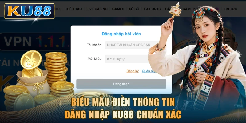 Biểu mẫu điền thông tin đăng nhập KU88 chuẩn xác